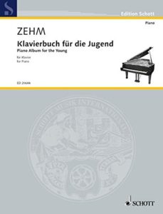 Schott 20644 Zehm Klavierbuch für die Jugend